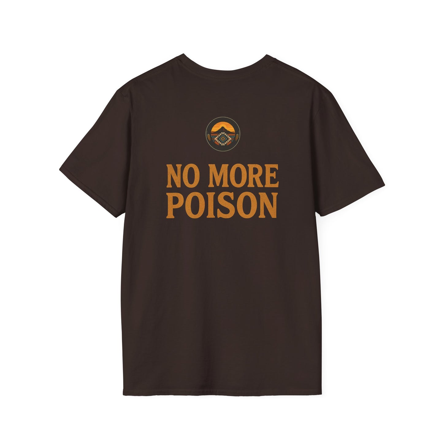 Empowerment T-Shirt - Unisex Gildan 64000 Softstyle Tee, Dooda & No More Poison Message, Social Justice Wear, Eco-Friendly Fashion, Conscious Clothing