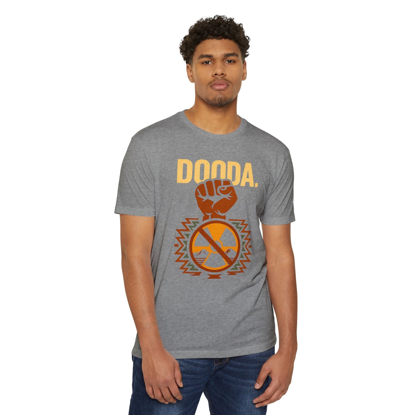 Say it loud. Say it clear. Dooda.-Empowering Unisex T-Shirt with Bold Graphics, Casual Wear, Protest Apparel, Statement Tee, Eco-Conscious Fashion, Gift for Activists