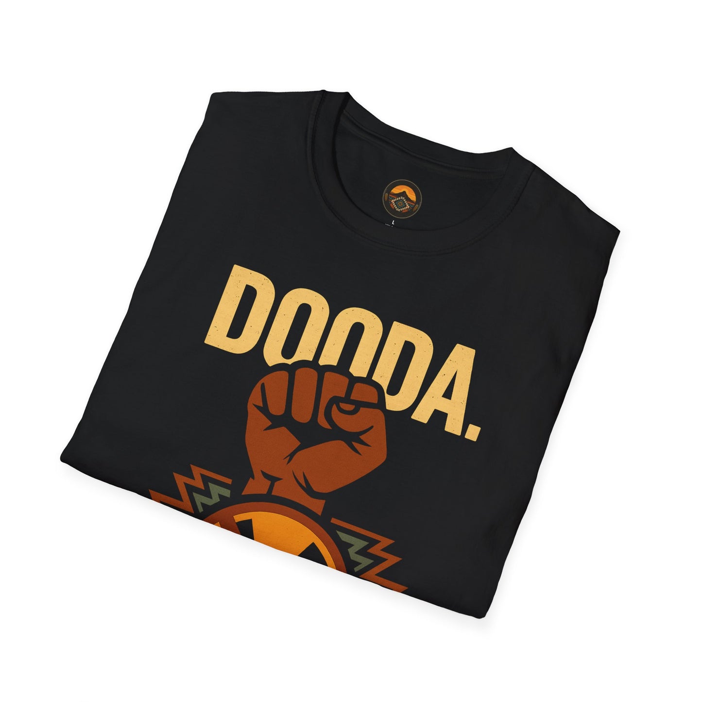 Empowerment T-Shirt - Unisex Gildan 64000 Softstyle Tee, Dooda & No More Poison Message, Social Justice Wear, Eco-Friendly Fashion, Conscious Clothing